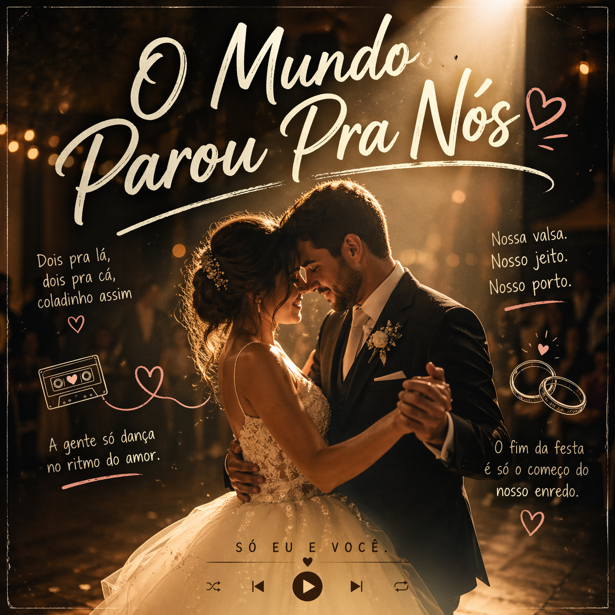 O Mundo Parou Pra Nós